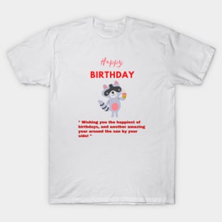 happy birthday shirt T-Shirt